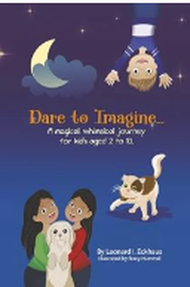 Book cover of Dare to Imagine by Leonard I. Eckhaus